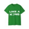 Like A King Tee