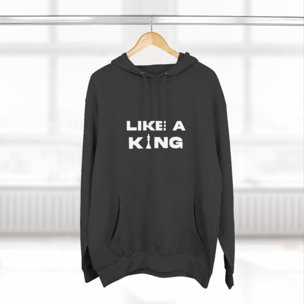 Chess King Three-Panel Fleece Hoodie - Like A King Hoodie for the Chess Mover in You