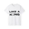 Like A King Tee