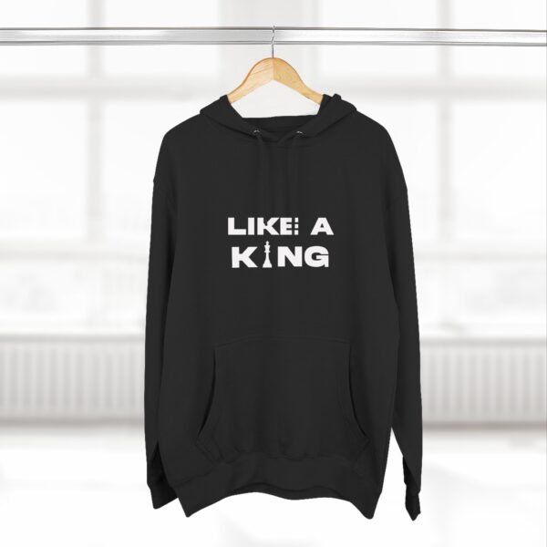 Chess King Three-Panel Fleece Hoodie - Like A King Hoodie for the Chess Mover in You