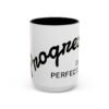 6898590798640164618_2048-1.jpeg Accent Coffee Mug — Progress Over Perfection Motivational Ceramic Mug